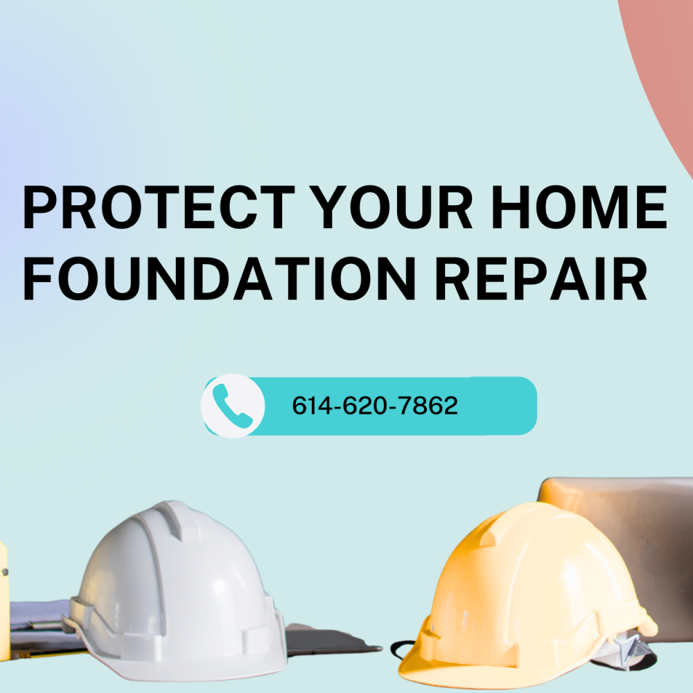 Protect Your Home From the Ground Up With Foundation Repair